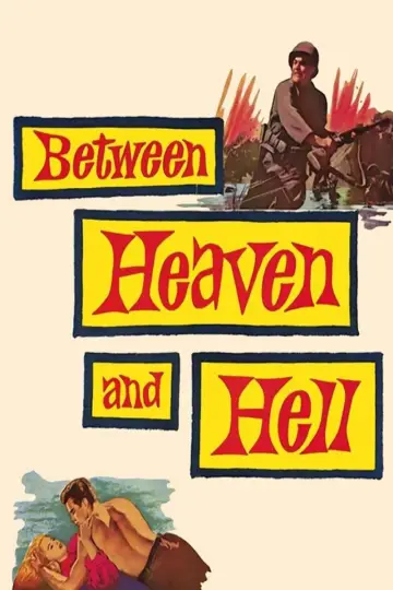 Постер до фильму"Between Heaven and Hell" #1068958