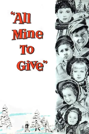 Постер до фільму "All Mine to Give" #1872595