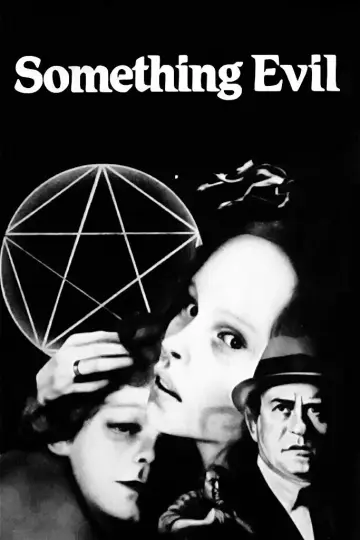 Постер до фильму"Something Evil" #1169801