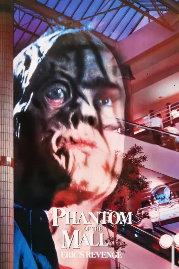 Постер до фильму"Phantom of the Mall: Eric