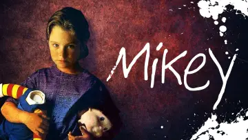 Задник до фильму"Mikey" #673398