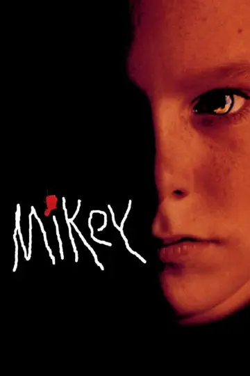 Постер до фильму"Mikey" #673407