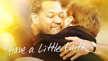 Задник до фильму"Have a Little Faith" #1084239