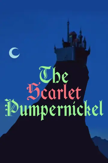 Постер до фільму "The Scarlet Pumpernickel" #1583847