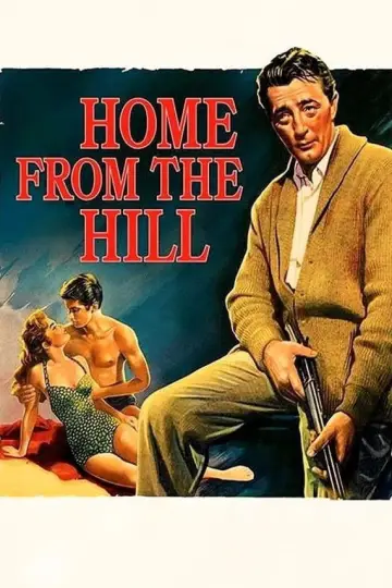 Постер до фильму"Home from the Hill" #1068993