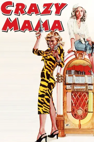 Постер до фильму"Crazy Mama" #1038147