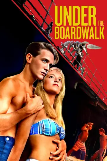 Постер до фильму"Under the Boardwalk" #1096284