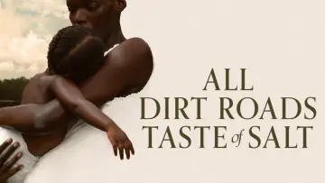Задник до фильму"All Dirt Roads Taste of Salt" #1018283