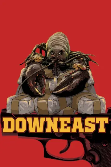 Постер до фильму"Downeast" #644547