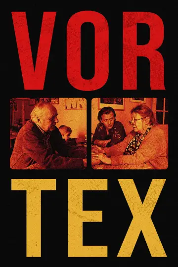 Постер до фільму "Vortex" #1910780