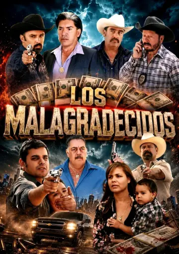 Los Malagradecidos постер