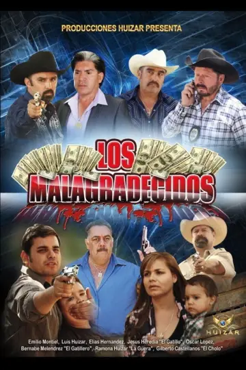 Постер до фильму"Los Malagradecidos" #1194725