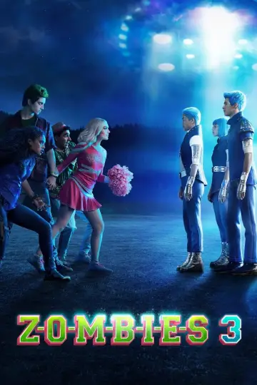 Постер до фильму"Z-O-M-B-I-E-S 3" #444530