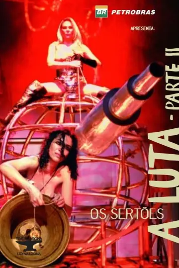 Os Sertões: A Luta II - Do Desmassacre ao Reinício постер