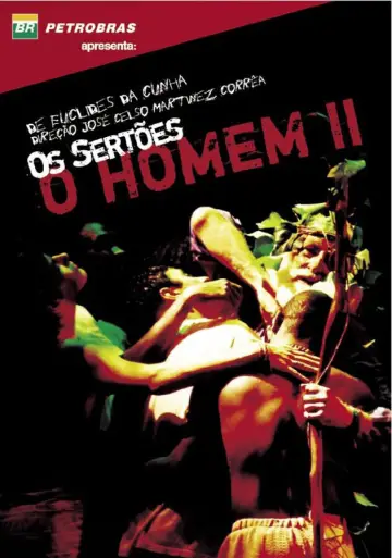 Os Sertões: O Homem II — da Re-volta ao Trans-homem постер