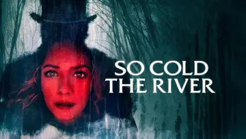 Задник до фільму "So Cold the River" #1726094