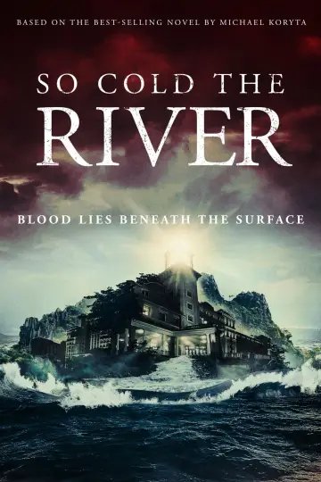 Постер до фільму "So Cold the River" #1726103