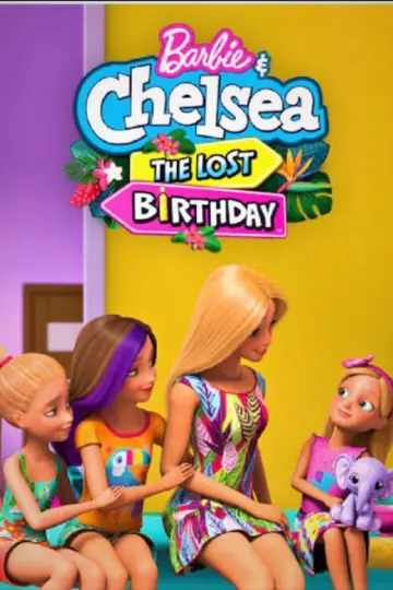 Постер до фильму"Barbie & Chelsea: The Lost Birthday" #109348