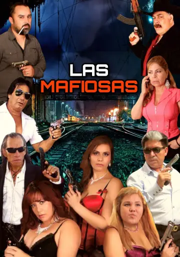 Постер до фильму"Las Mafiosas" #1188215