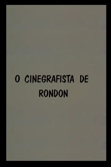 O Cinegrafista de Rondon постер
