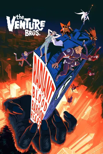 Постер до фильму"The Venture Bros.: Radiant Is the Blood of the Baboon Heart" #77343