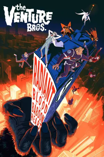 Постер до фильму"The Venture Bros.: Radiant Is the Blood of the Baboon Heart" #77344