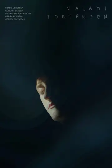 Постер до фильму"Valami történjen" #1164420