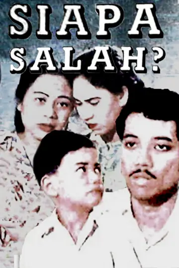 Siapa Salah? постер