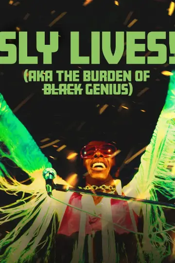 Постер до фільму "SLY LIVES! (aka The Burden of Black Genius)" #1780867