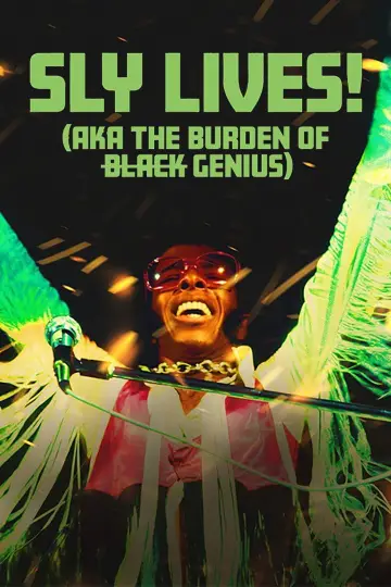 Постер до фільму "SLY LIVES! (aka The Burden of Black Genius)" #1780868