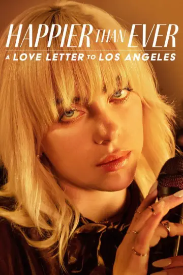 Постер до фильму"Happier Than Ever: A Love Letter to Los Angeles" #920679