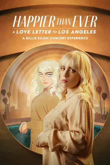 Постер до фильму"Happier Than Ever: A Love Letter to Los Angeles" #920684
