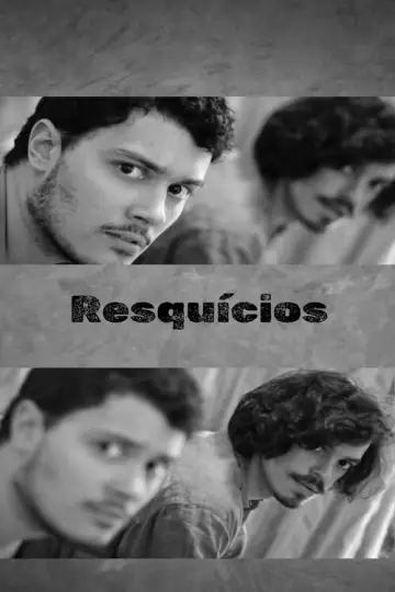 Постер до фільму "Resquícios" #1015412