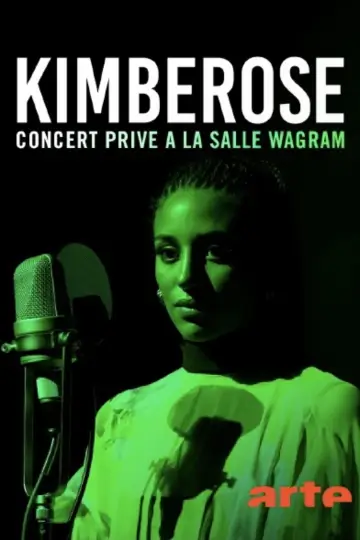 Постер до фільму "Kimberose en concert privé" #1581949