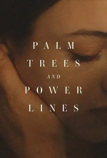 Постер до фильму"Palm Trees and Power Lines" #354693