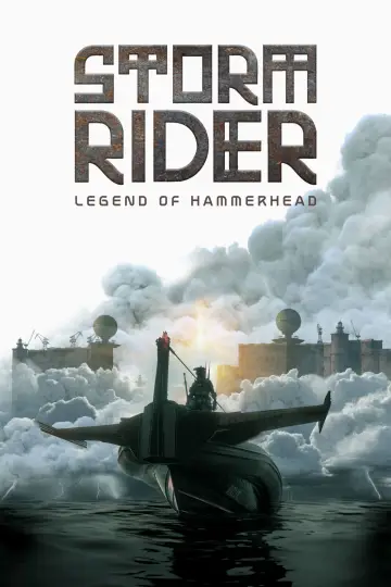 Постер до фільму "Storm Rider: Legend of Hammerhead" #652584