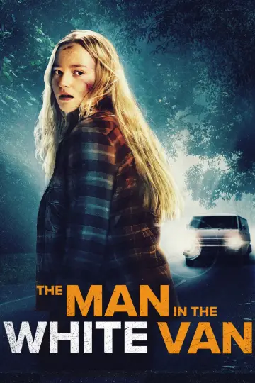 Постер до фильму"The Man in the White Van" #586621