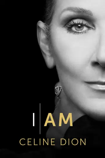 Постер до фільму "I Am: Celine Dion" #876561