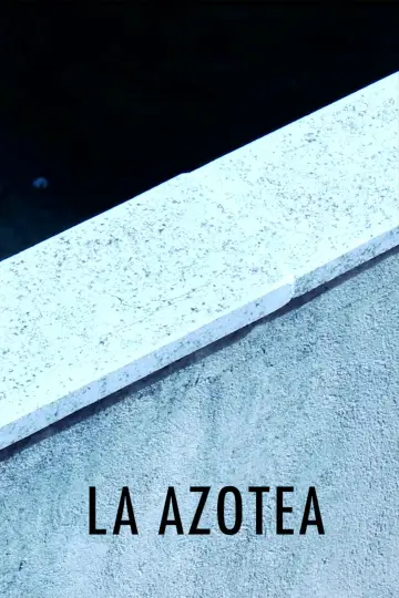 Постер до фильму"La Azotea" #1188868