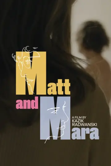 Постер до фильму"Matt and Mara" #886086