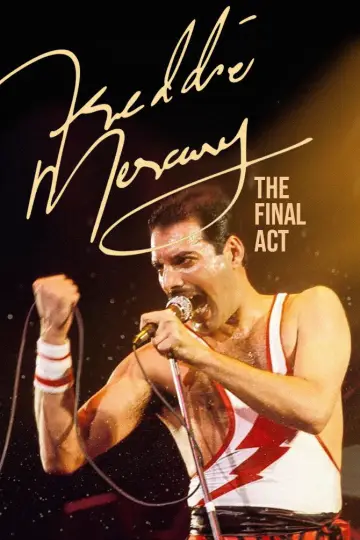 Freddie Mercury: The Final Act постер