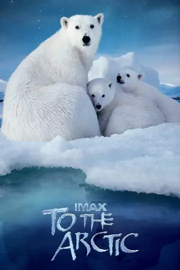 Постер до фільму "To the Arctic 3D" #1886207
