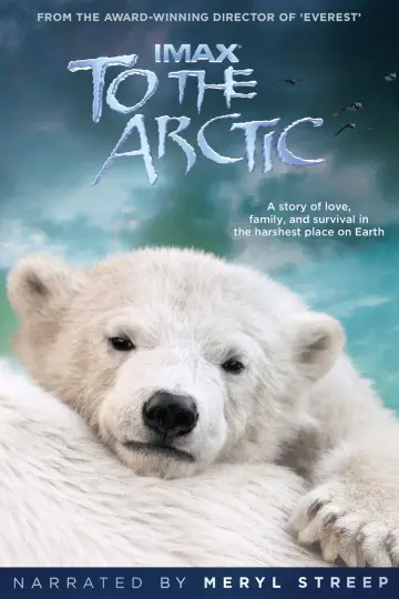 Постер до фільму "To the Arctic 3D" #1886208