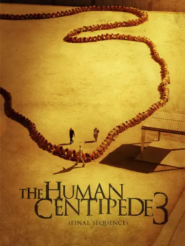 Постер до фильму"The Human Centipede 3 (Final Sequence)" #506861