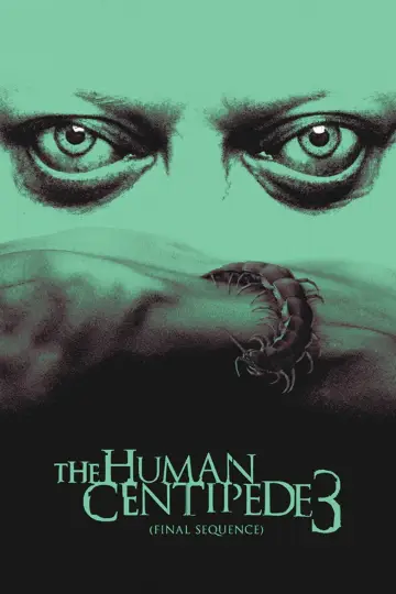 Постер до фильму"The Human Centipede 3 (Final Sequence)" #969423