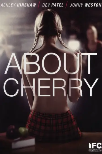 Постер до фильму"About Cherry" #364100
