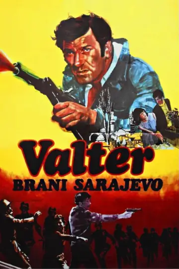 Постер до фильму"Valter brani Sarajevo" #1174302