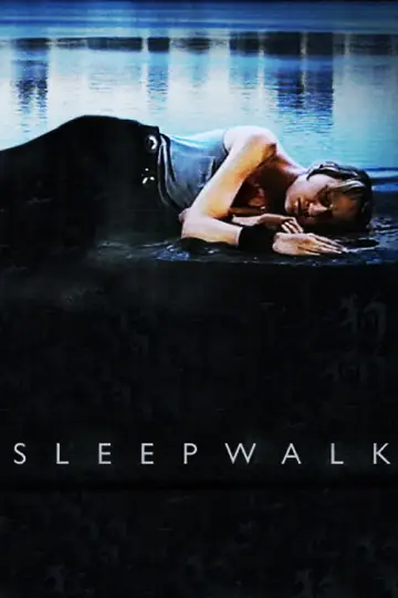 Постер до фильму"Sleepwalk" #688959