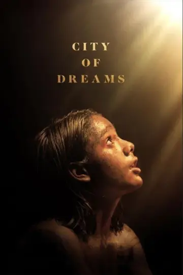 Постер до фильму"City of Dreams" #562859