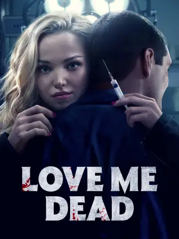 Постер до фільму "Love Me Dead" #944769